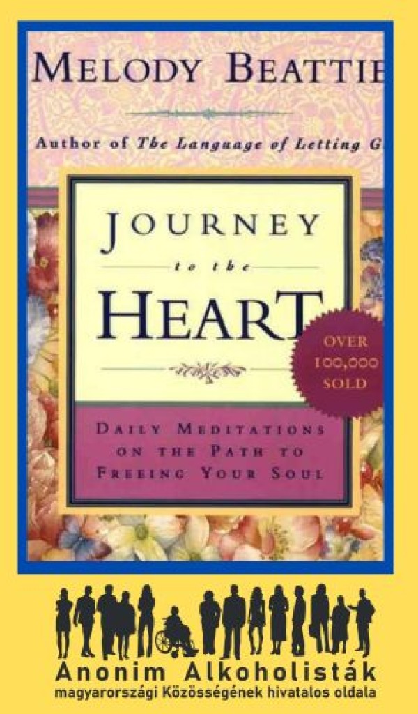 Melody Beattie - Journey to the Heart Daily Meditations on the Path to Freeing Your Soul