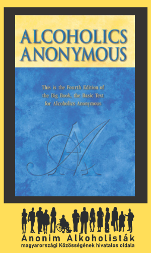 The Big Book of Alcoholics Anonymous